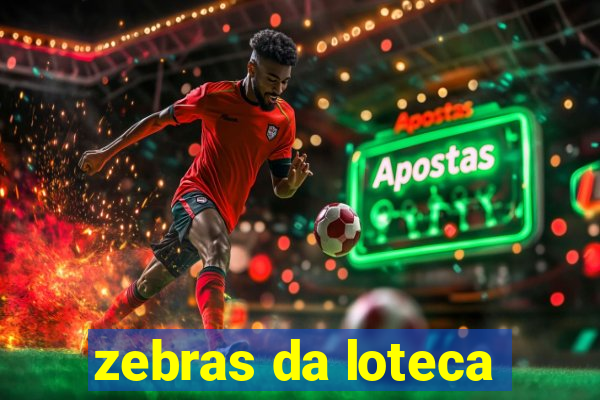 zebras da loteca